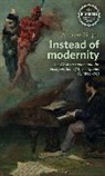 Andrew Ginger, Ginger Andrew - Instead of Modernity