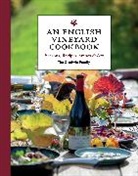 Bridget Gladwin, Gregory Gladwin, Oliver Gladwin, Peter Gladwin, Richard Gladwin, Gladwin Bridget... - An English Vineyard Cookbook