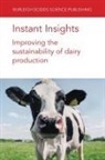 Various Authors, Ms Sophie (CNIEL) Bertrand, Sophie Bertrand, I J M de Boer, I. J. M. (Wageningen University) De Boer, Rodolfo Garcia-Flores... - Instant Insights