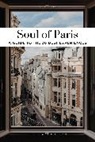Thomas Jonglez - SOUL OF PARIS - 30 EXPERIENCES
