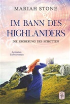 Mariah Stone - Die Eroberung des Schotten - Neunter Band der Im Bann des Highlanders-Reihe