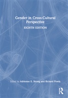 Adrienne E. Powis Strong, Richard Powis, Adrienne Strong, Adrienne E. Strong - Gender in Cross-Cultural Perspective