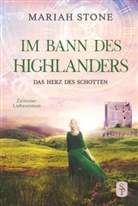 Mariah Stone - Das Herz des Schotten - Dritter Band der Im Bann des Highlanders-Reihe