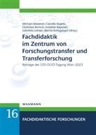 Claudia Angele, Christian Bertsch, Christian Bertsch u a, Michael Hemmer, Suzanne Kapelari, Gabriela Leitner... - Fachdidaktik im Zentrum von Forschungstransfer und Transferforschung