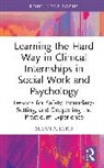 Susan A. Lord - LEARNING HARD WAY IN CLINICAL INT