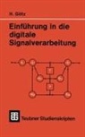 Hermann Götz - Einführung in die digitale Signalverarbeitung