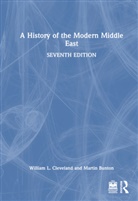 Martin Bunton, Bunton Martin, William L. Cleveland, William L. Bunton Cleveland, Cleveland William L. - History of the Modern Middle East
