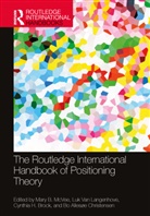 Mary B. (University At Buffalo/suny Mcvee, Cynthia Brock, Cynthia H. Brock, Brock Cynthia H., Bo Allesøe Christensen, Mary B. McVee... - Routledge International Handbook of Positioning Theory