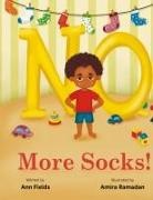 Ann Fields - No More Socks!