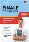 Andrea Heinrichts, Martina Wolff - FiNALE Prüfungstraining Erweiterter Erster Schulabschluss Nordrhein-Westfalen
