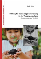 Maja Ritan, Udo von der Burg - Bildung für nachhaltige Entwicklung in der Vorschulerziehung