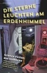 Alexandra Dickmann, Sylvana Freyberg, Jaewon Nielbock-Yoon - Die Sterne leuchten am Erdenhimmel