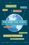 George Friedman - The Next 100 Years