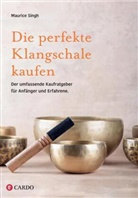 Maurice Singh - Die perfekte Klangschale kaufen
