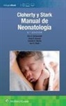 Eichenwald Eric C., Anne R. Stark Hansen, Hansen Anne R., Martin Camilia R., Stark Ann R. - Cloherty Y Stark. Manual De Neonatologia