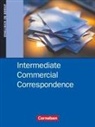 David Clarke, David Clarke, Dieter Wessels, Dieter Wessels - Intermediate Commercial Correspondence: Commercial Correspondence - Intermediate Commercial Correspondence - B1/B2