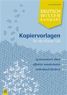 Uwe-Carsten Edeler - Deutsch Wissen kompakt Kopiervorlagen für die Klasse 5/6