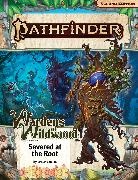 Alexi Greer, Jessica Catalan, John Compton, Alexi Greer, Jessica Catalan, John Compton - Pathfinder Adventure Path: Severed at the Root (Wardens of Wildwood 2 of 3) (P2)