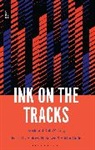 Adrian Grafe, Andrew McKeown, Adrian Grafe, Andrew McKeown - Ink on the Tracks
