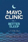 Bhanu Kolla, Bhanuprakash Kolla, Timothy I. Morgenthaler, Timothy I. Prakash Kolla Morgenthaler, Morgenthaler Timothy I., Bhanu Prakash Kolla - Mayo Clinic Guide to Better Sleep