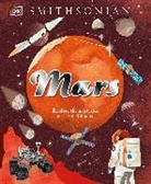 DK, Shauna Edson, Giles Sparrow - Mars