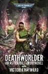 Victoria Hayward - Deathworlder