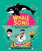 Zachariah OHora - Whalesong: The True Story of the Musician Who Talked to Orcas