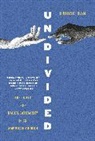 Hahrie Han - Undivided