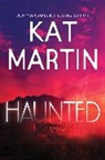 Kat Martin - Haunted