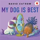 David Catrow - My Dog Is Best
