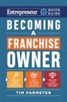 Tim Parmeter - Becoming a Franchise Owner