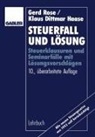 Gerd Rose - Steuerfall und Lösung