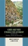 Roman Lewis, Mehran Tamadonfar, Mehran Lewis Tamadonfar, Tamadonfar Mehran - Kurds and Their Struggle for Autonomy