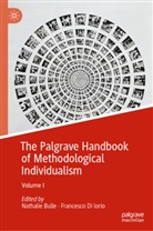Nathalie Bulle, Francesco Di Iorio - The Palgrave Handbook of Methodological Individualism