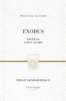 Philip Graham Ryken, R Kent Hughes - Exodus: Saved for God's Glory