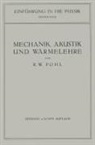 R W Pohl, R. W. Pohl, R.W. Pohl - Einführung in die Mechanik, Akustik und Wärmelehre