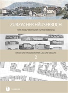 Hidber, Alfred Hidber, Hans Rudolf Sennhauser, Hans Rudolf Sennhauser - Zurzacher Häuserbuch