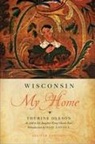 Thurine Oleson, Thurine Xan Oleson, Erna Xan, Erna Oleson Xan - Wisconsin My Home