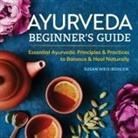 Susan Weis-Bohlen - Ayurveda Beginner's Guide