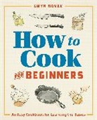 Gwyn Novak - How to Cook for Beginners