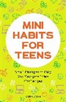 Kate Gladdin - Mini Habits for Teens