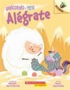 Heather Ayris Burnell, Hazel Quintanilla - Unicornio Y Yeti 4: Alégrate: Un Libro de la Serie Acorn (Cheer Up)