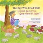 Teresa Mlawer, Olga Cuellar - Boy Who Cried Wolf / El Niño Que Gritó "¡Que Viene El Lobo!