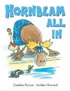 Cynthia Rylant, Cynthia Rylant, Arthur Howard, Arthur Howard - Hornbeam All in
