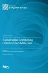 Sustainable Composite Construction Materials