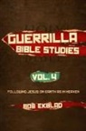 Bob Ekblad - Guerrilla Bible Studies, Volume 4, Following Jesus