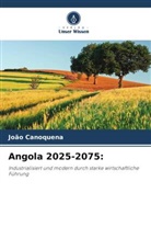 João Canoquena - Angola 2025-2075: