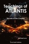 Michael Love - The Teachings Of Atlantis - Secrets of the Cosmos