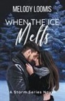 Melody Loomis - When the Ice Melts