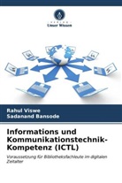 Sadanand Bansode, Rahul Viswe - Informations und Kommunikationstechnik- Kompetenz (ICTL)